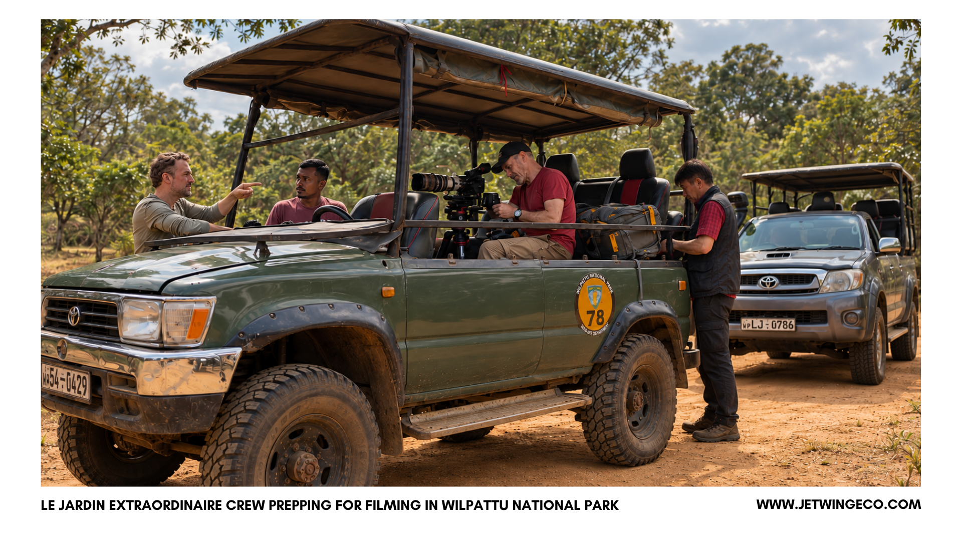 Le Jardin Extraordinaire film crew preparing camera equipment in a modified safari vehicle in Wilpattu National Park, Sri Lanka